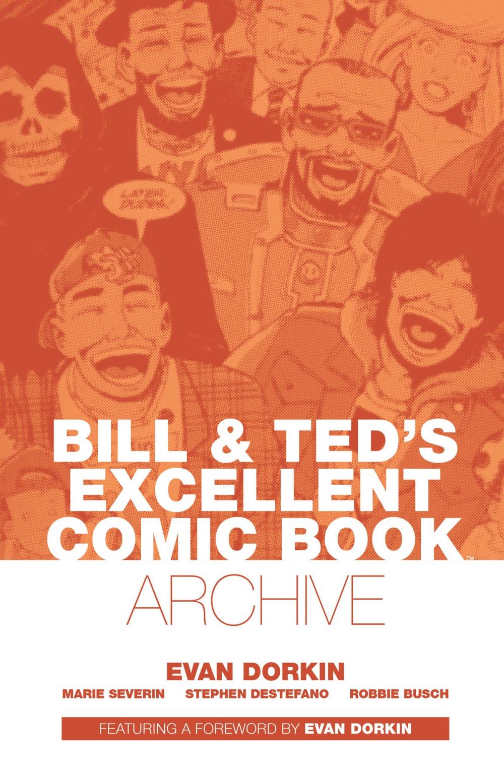 Big bigCover of Bill & Ted's Excellent Comic Archive