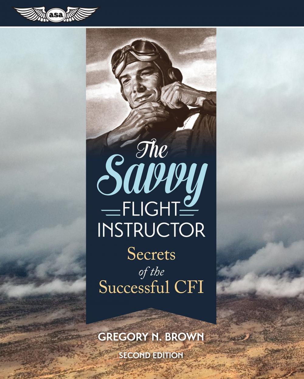 Big bigCover of The Savvy Flight Instructor