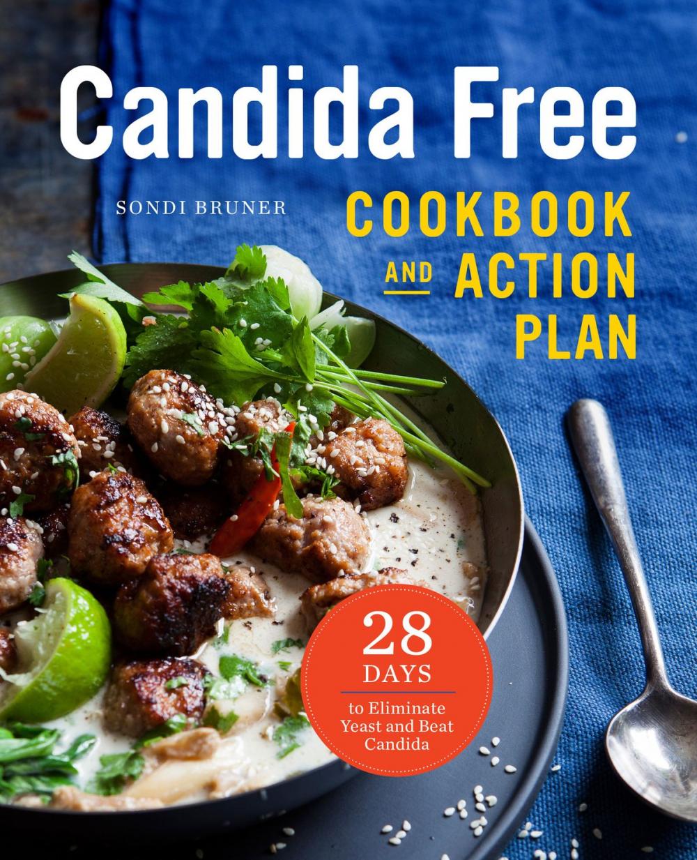 Big bigCover of The Candida Free Cookbook and Action Plan