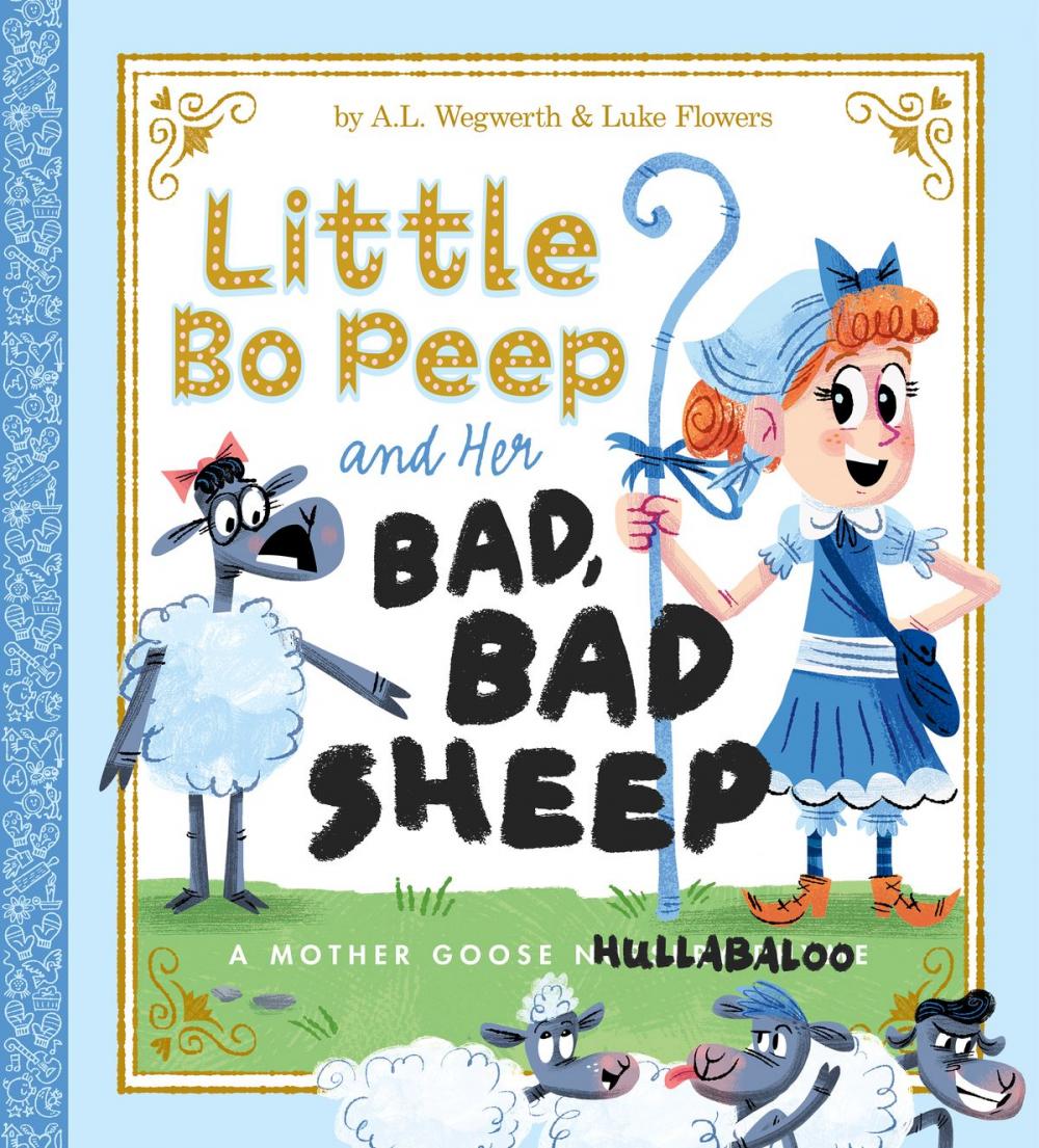 Big bigCover of Little Bo Peep and Her Bad, Bad Sheep