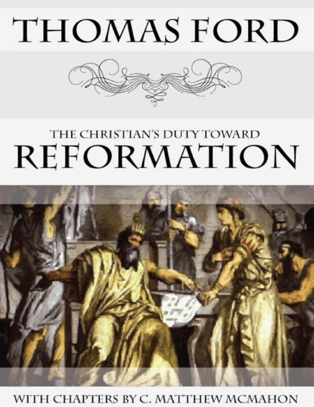 Big bigCover of The Christian's Duty Toward Reformation