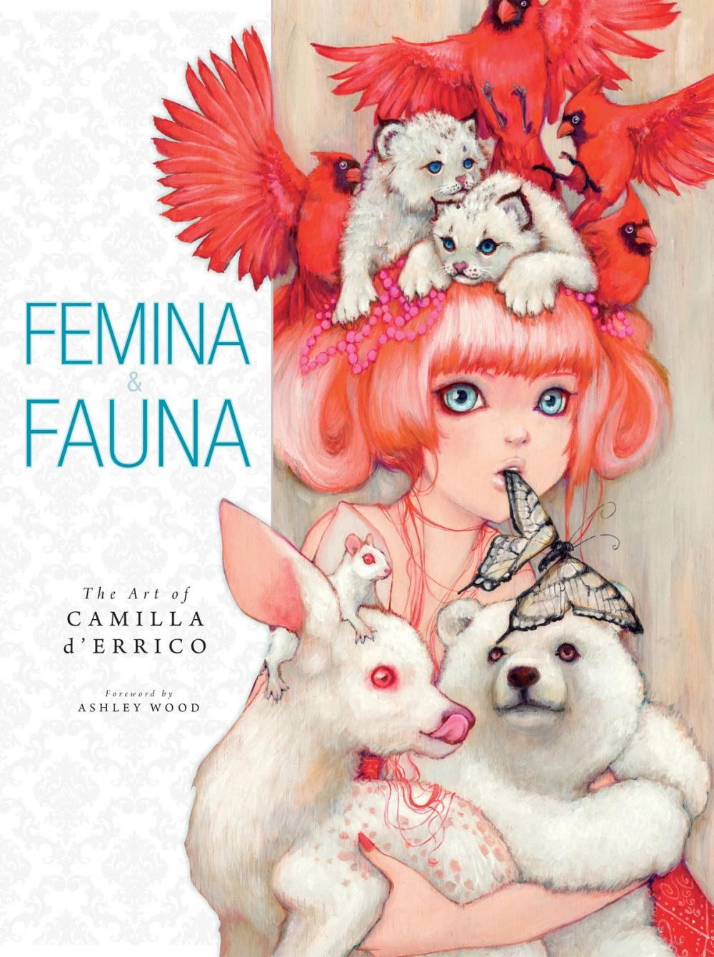 Big bigCover of Femina and Fauna: The Art of Camila d'Errico Volume 1