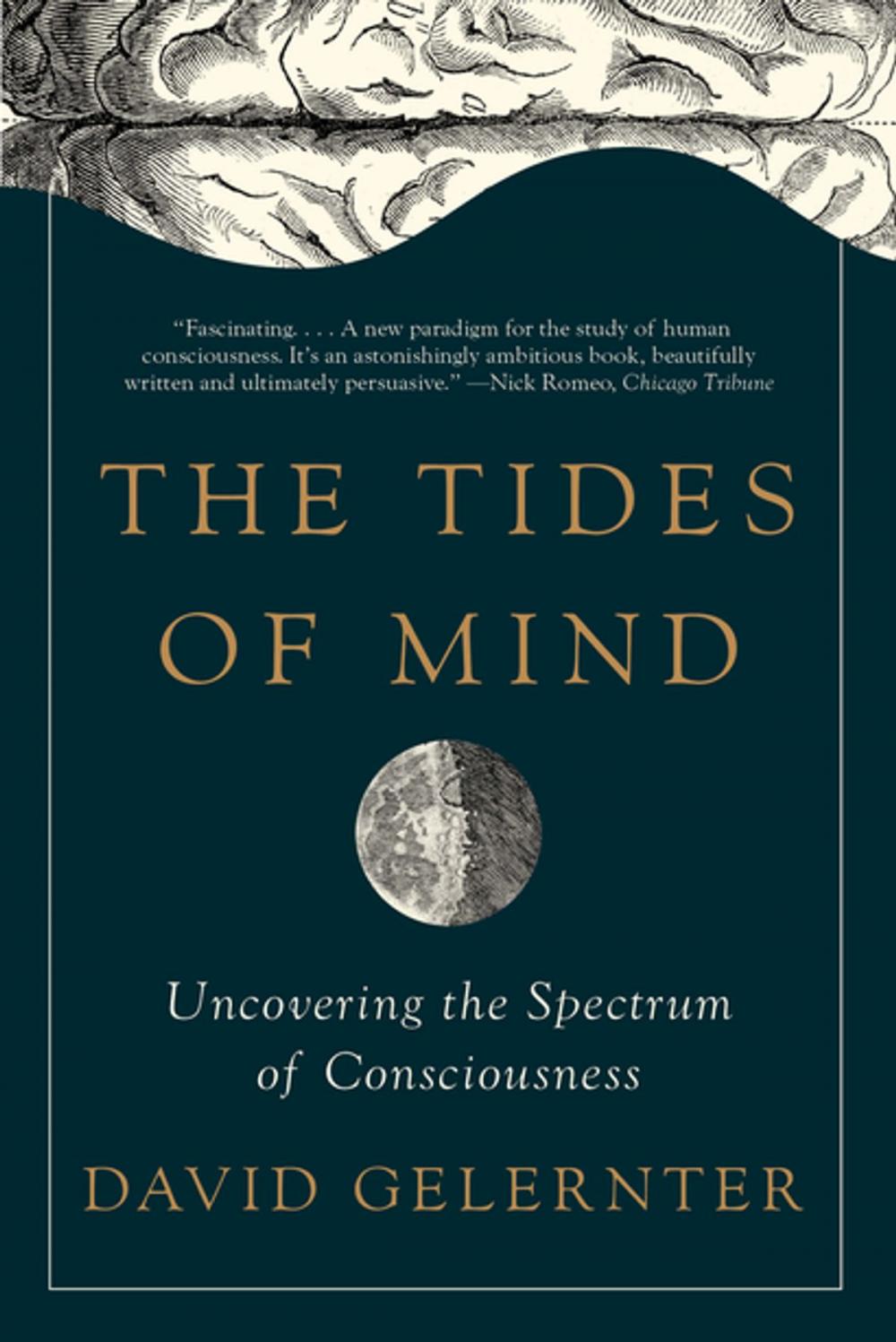 Big bigCover of The Tides of Mind: Uncovering the Spectrum of Consciousness