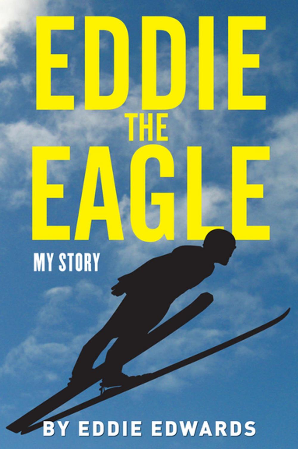 Big bigCover of Eddie the Eagle: My Story