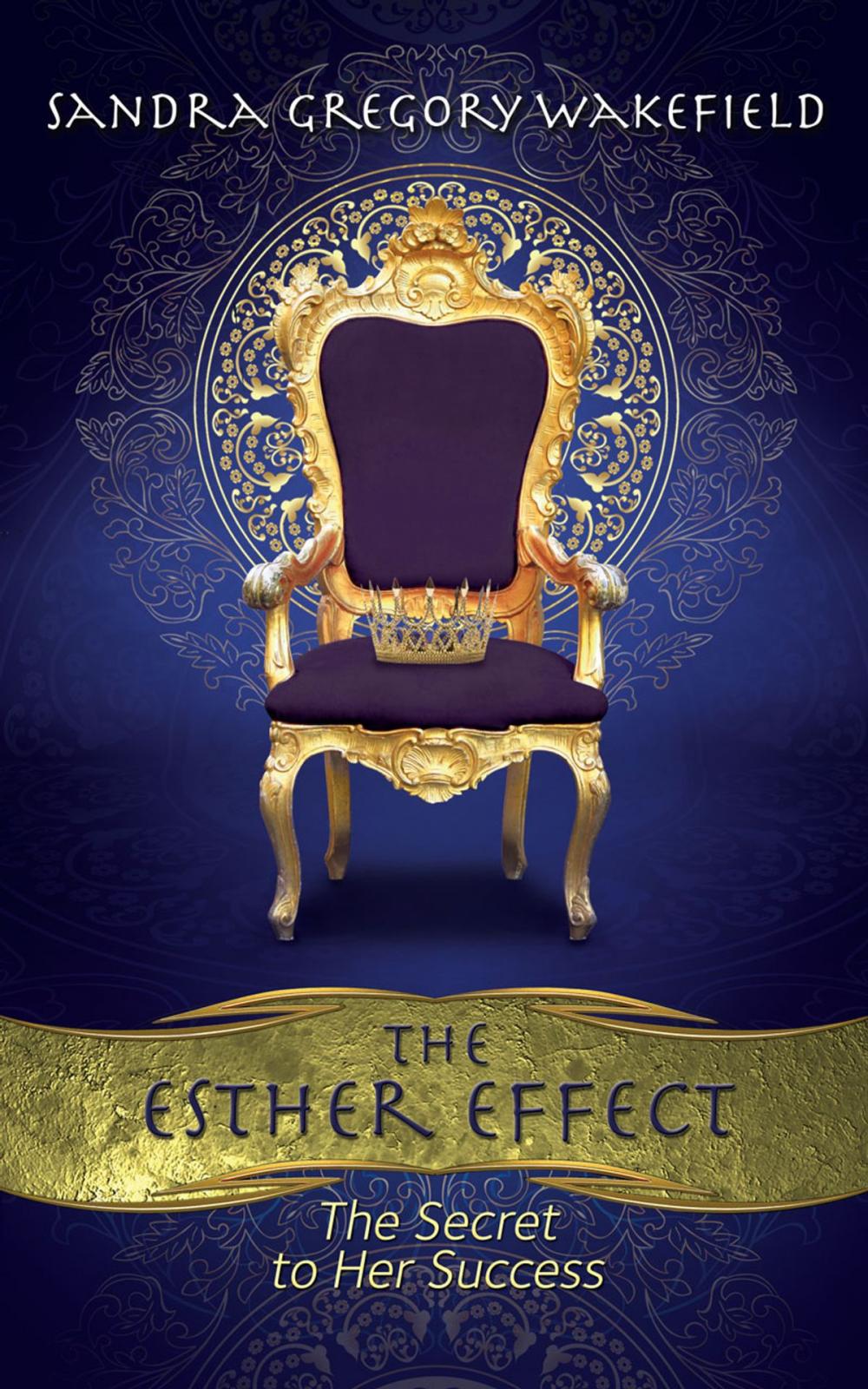 Big bigCover of The Esther Effect: The Secret to Her Success