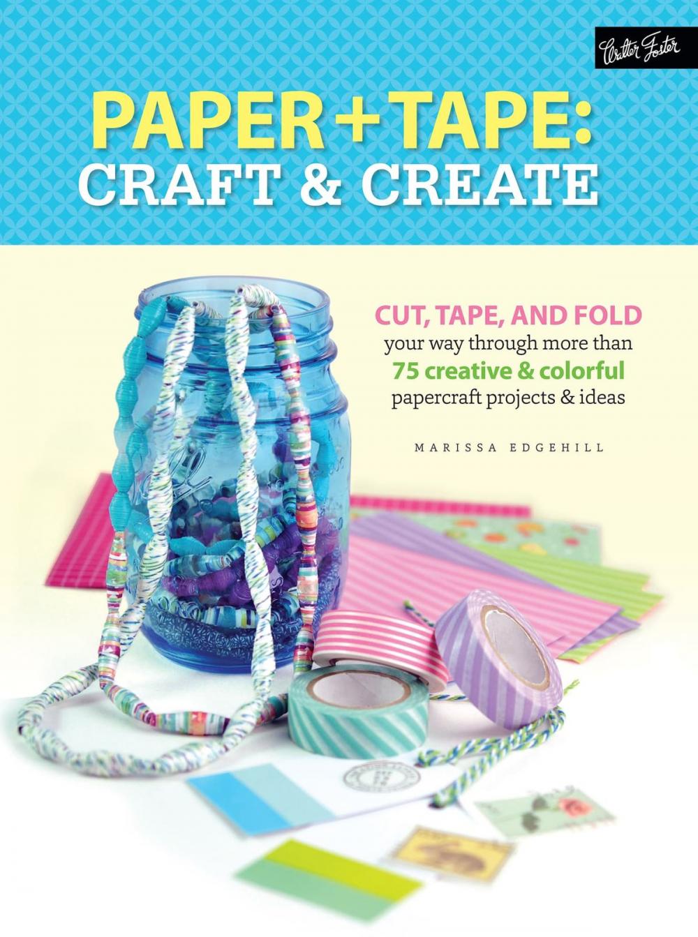 Big bigCover of Paper & Tape: Craft & Create