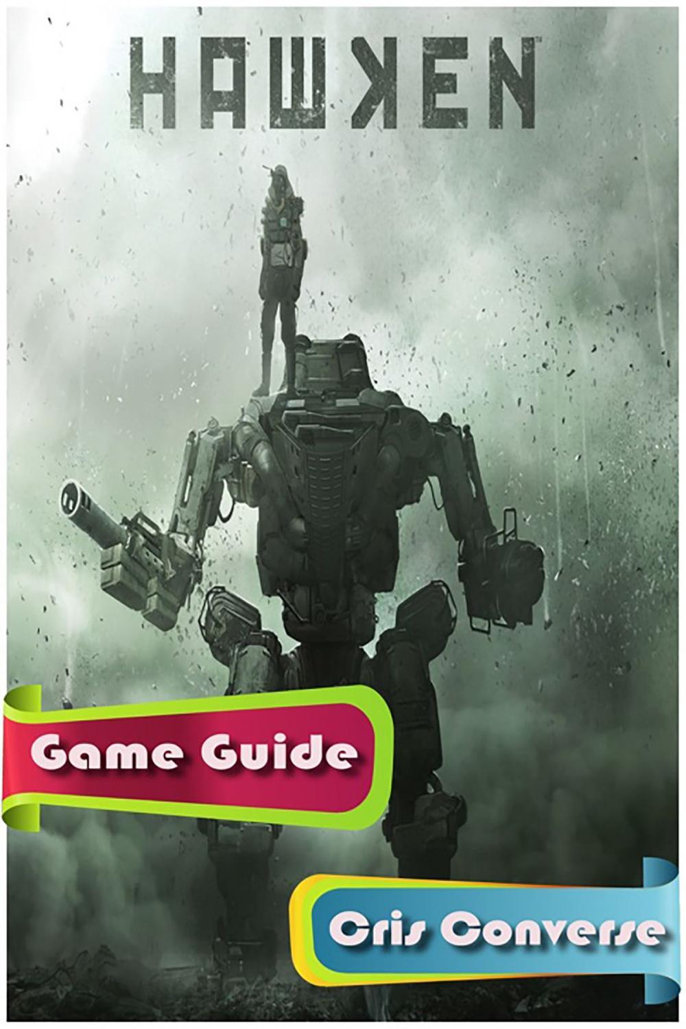 Big bigCover of Hawken Game Guide