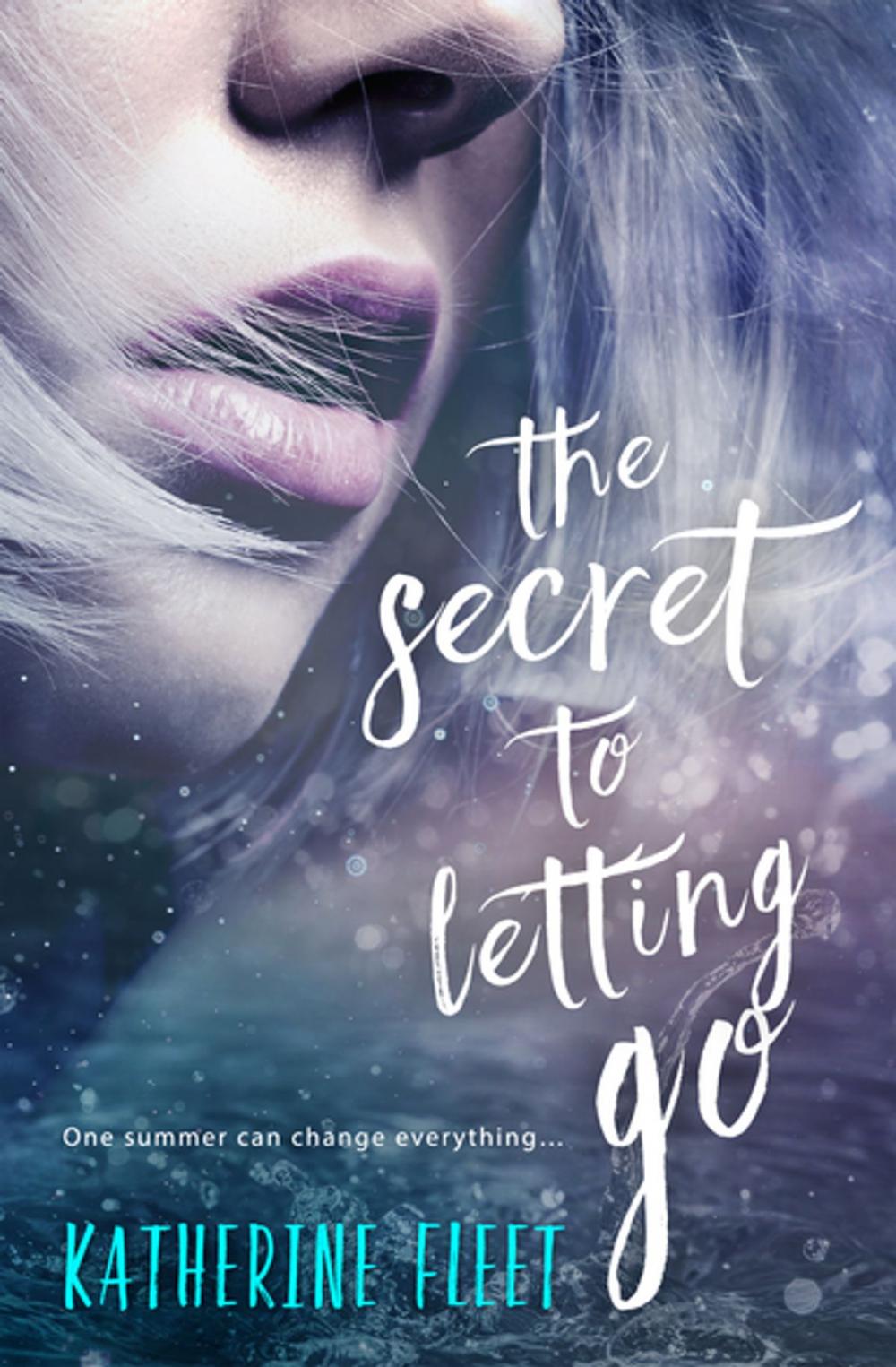 Big bigCover of The Secret to Letting Go