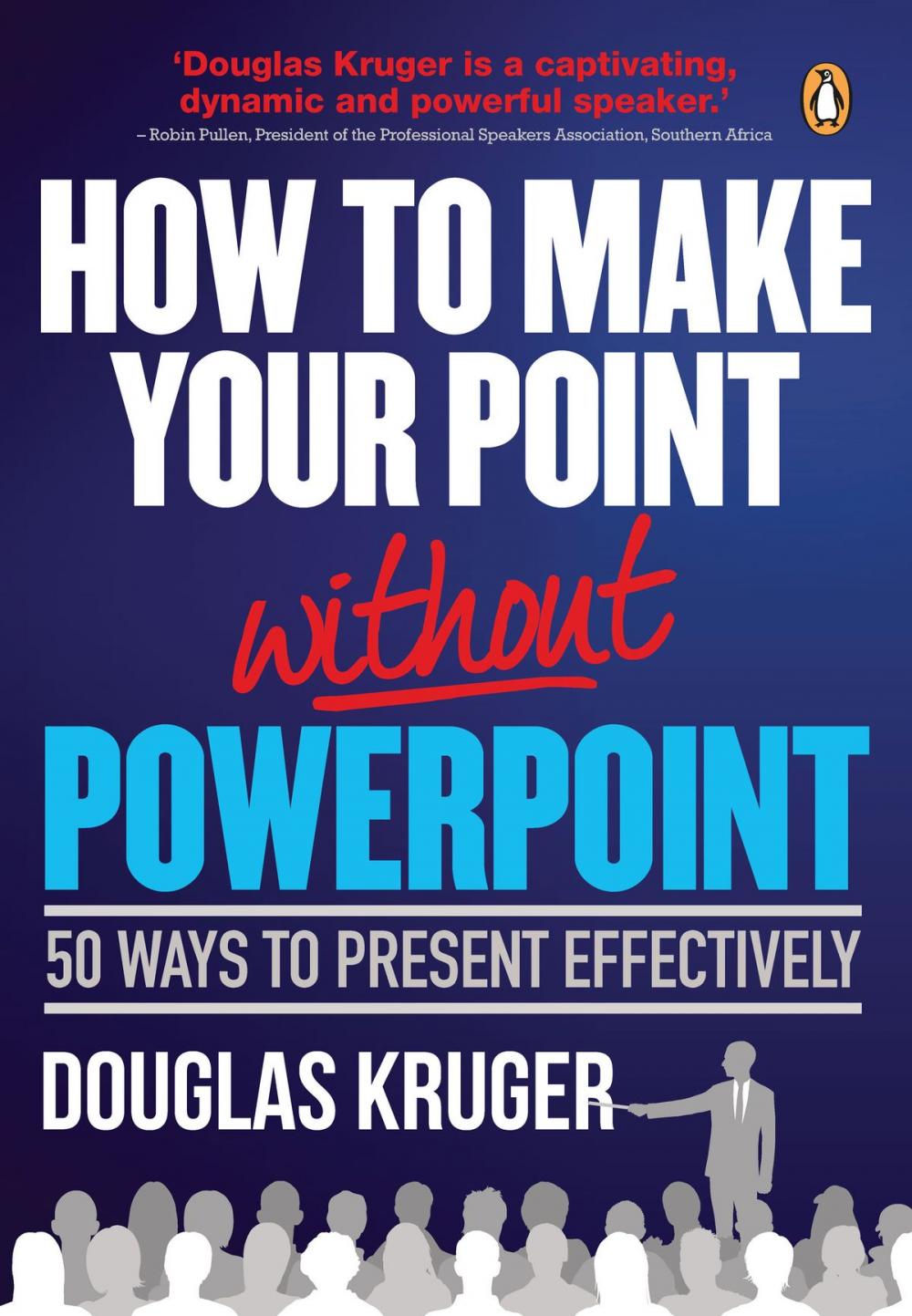 Big bigCover of How to Make Your Point Without PowerPoint