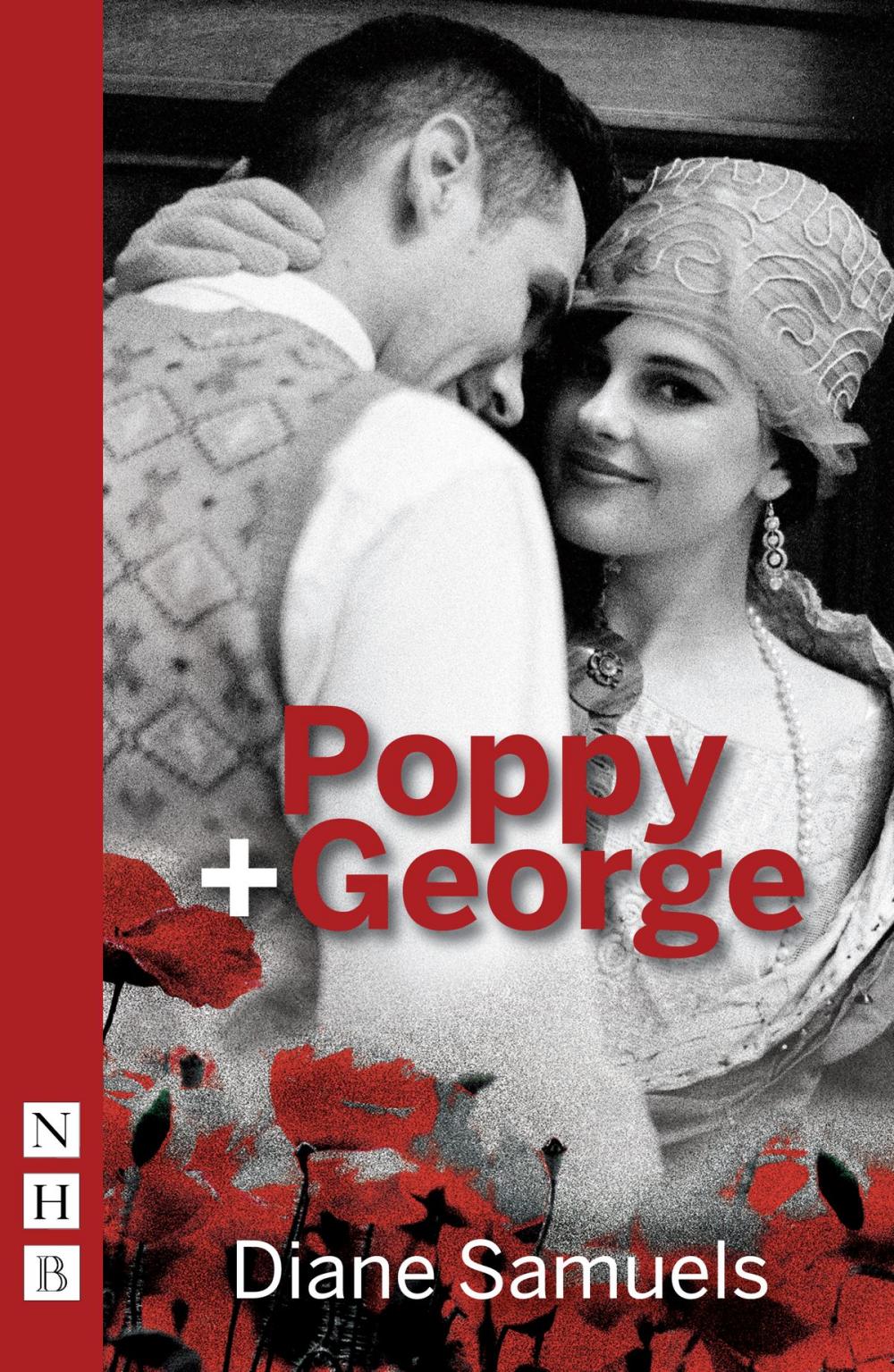 Big bigCover of Poppy + George (NHB Modern Plays)