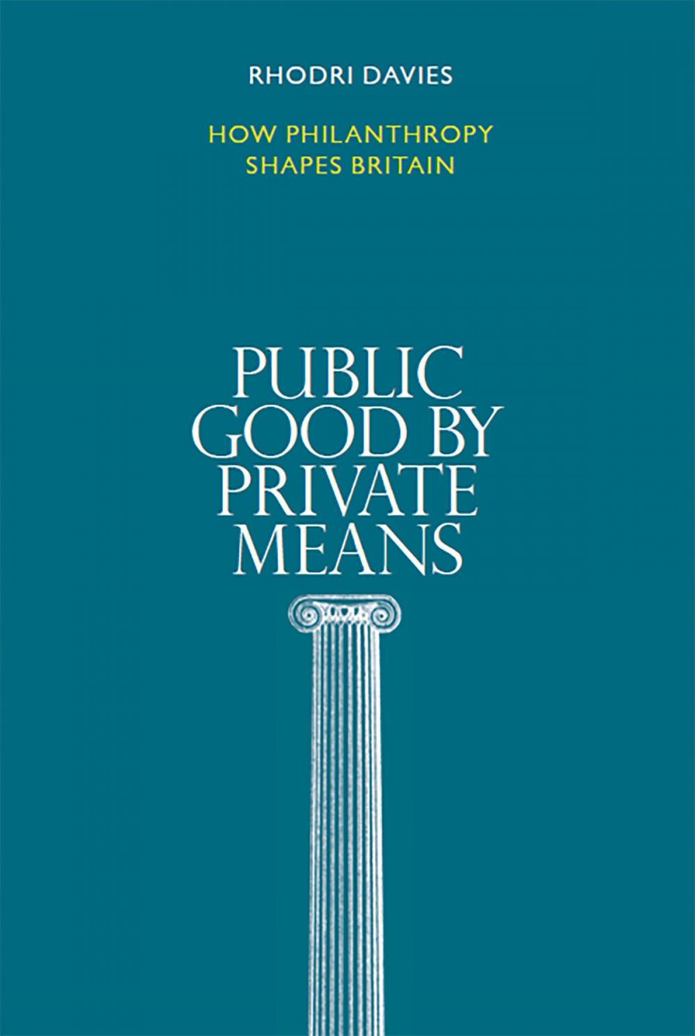 Big bigCover of Public Good by Private Means