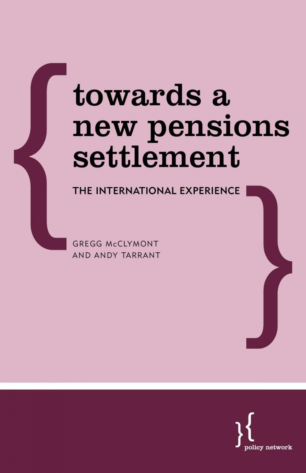 Big bigCover of Towards a New Pensions Settlement