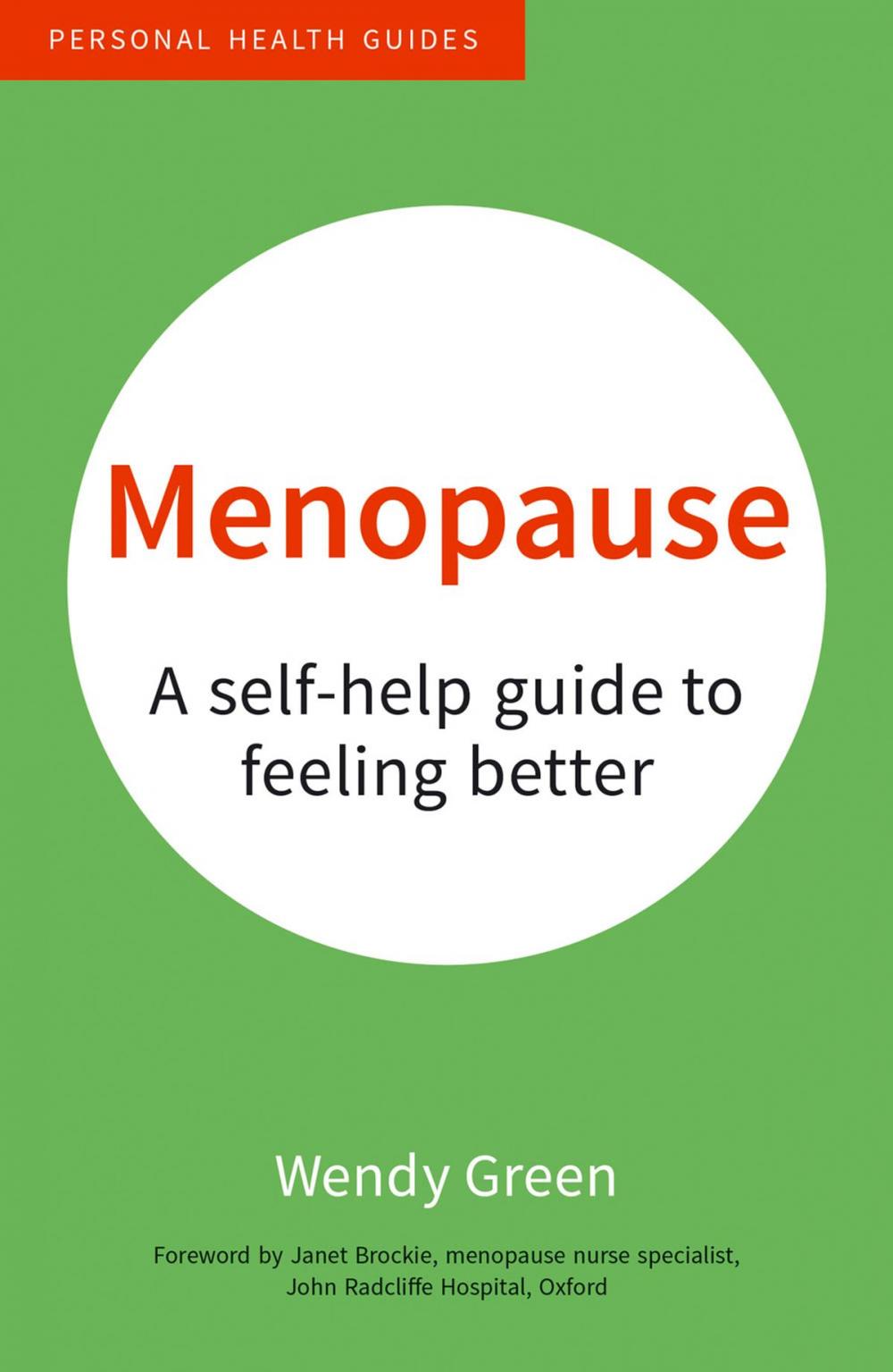 Big bigCover of Menopause: A Self-Help Guide to Feeling Better