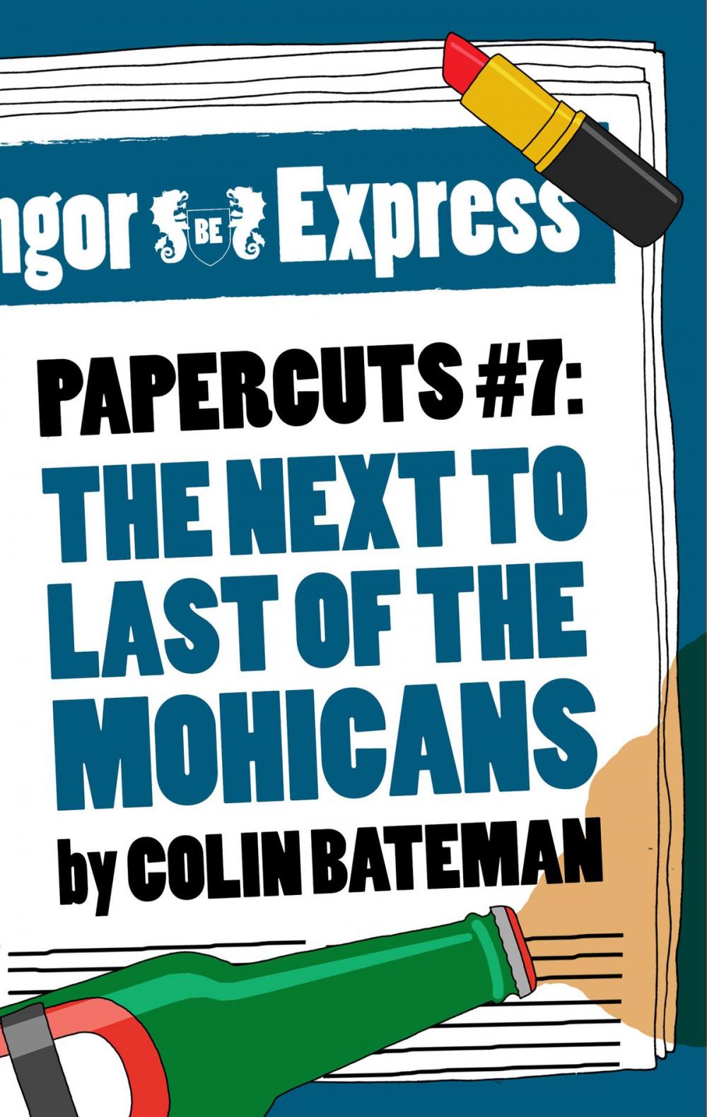 Big bigCover of Papercuts 7: The Next to Last of the Mohicans