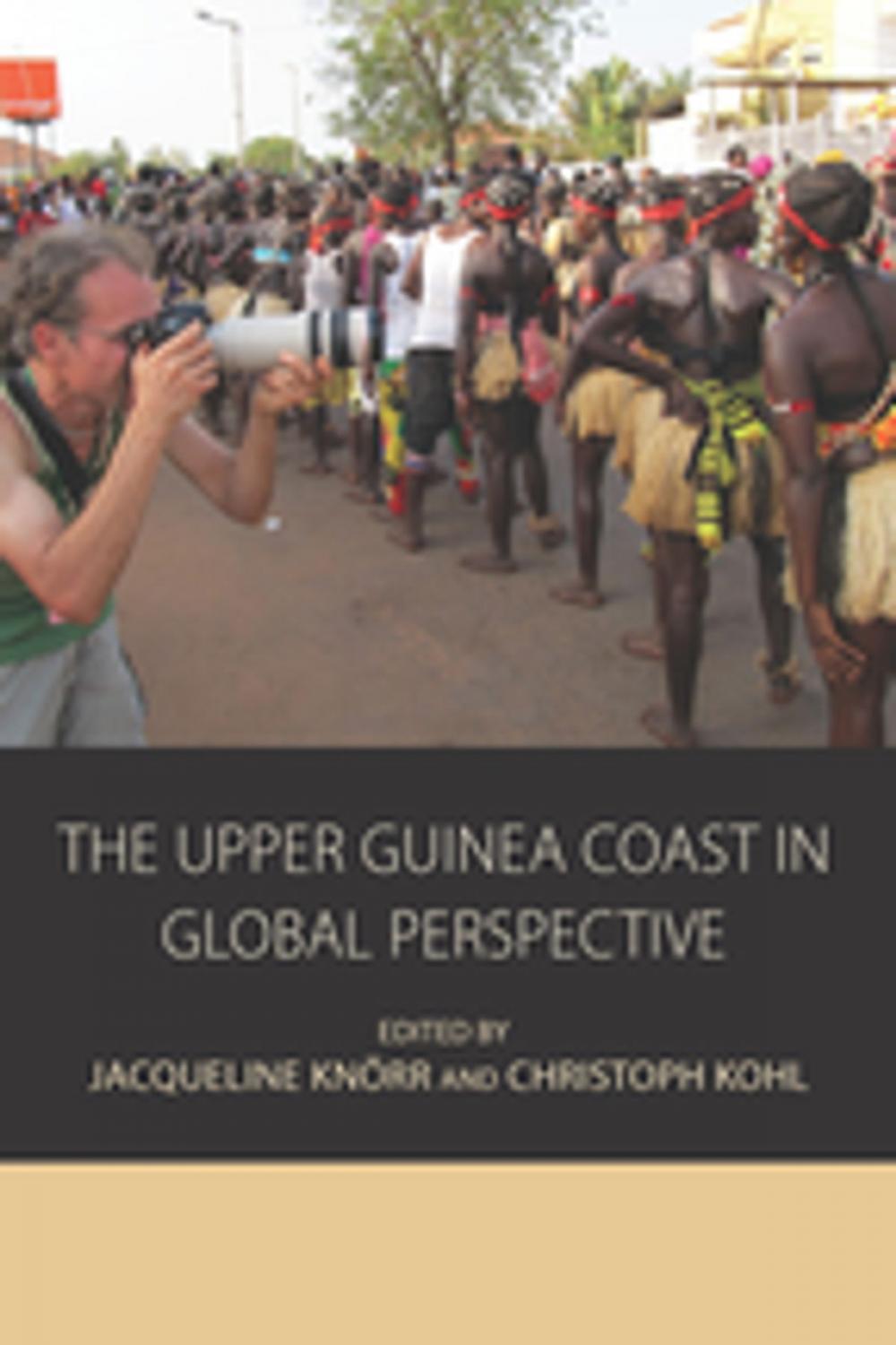 Big bigCover of The Upper Guinea Coast in Global Perspective