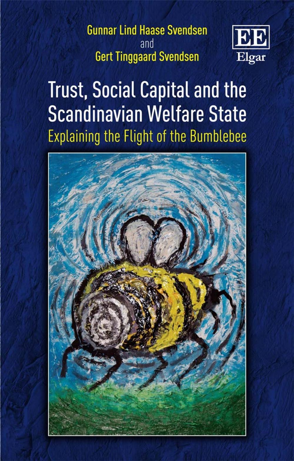 Big bigCover of Trust, Social Capital and the Scandinavian Welfare State