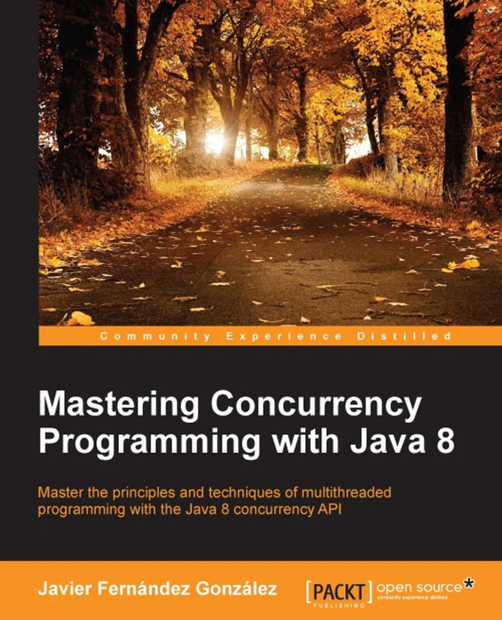 Big bigCover of Mastering Concurrency Programming with Java 8