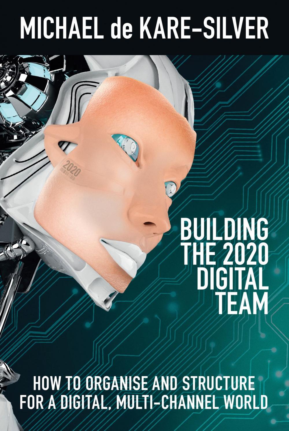 Big bigCover of Building the 2020 Digital team