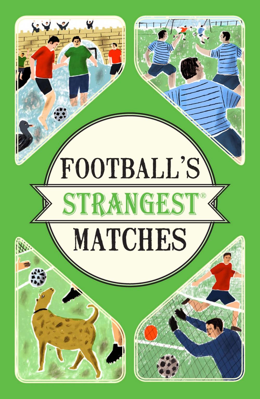 Big bigCover of Football's Strangest Matches