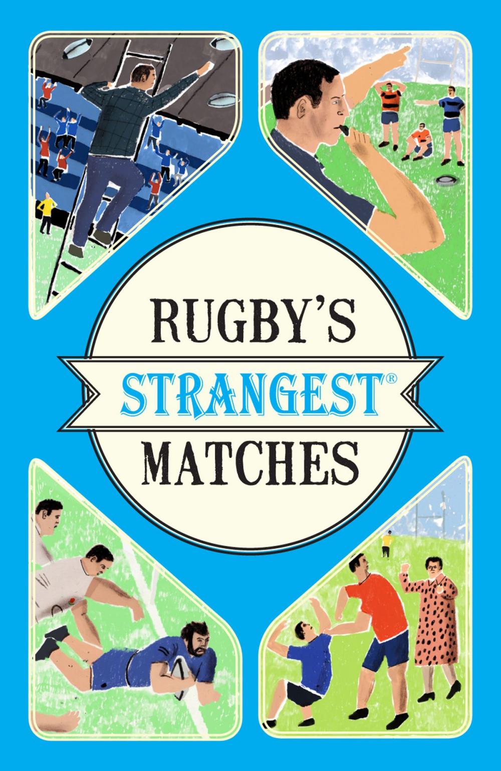 Big bigCover of Rugby's Strangest Matches