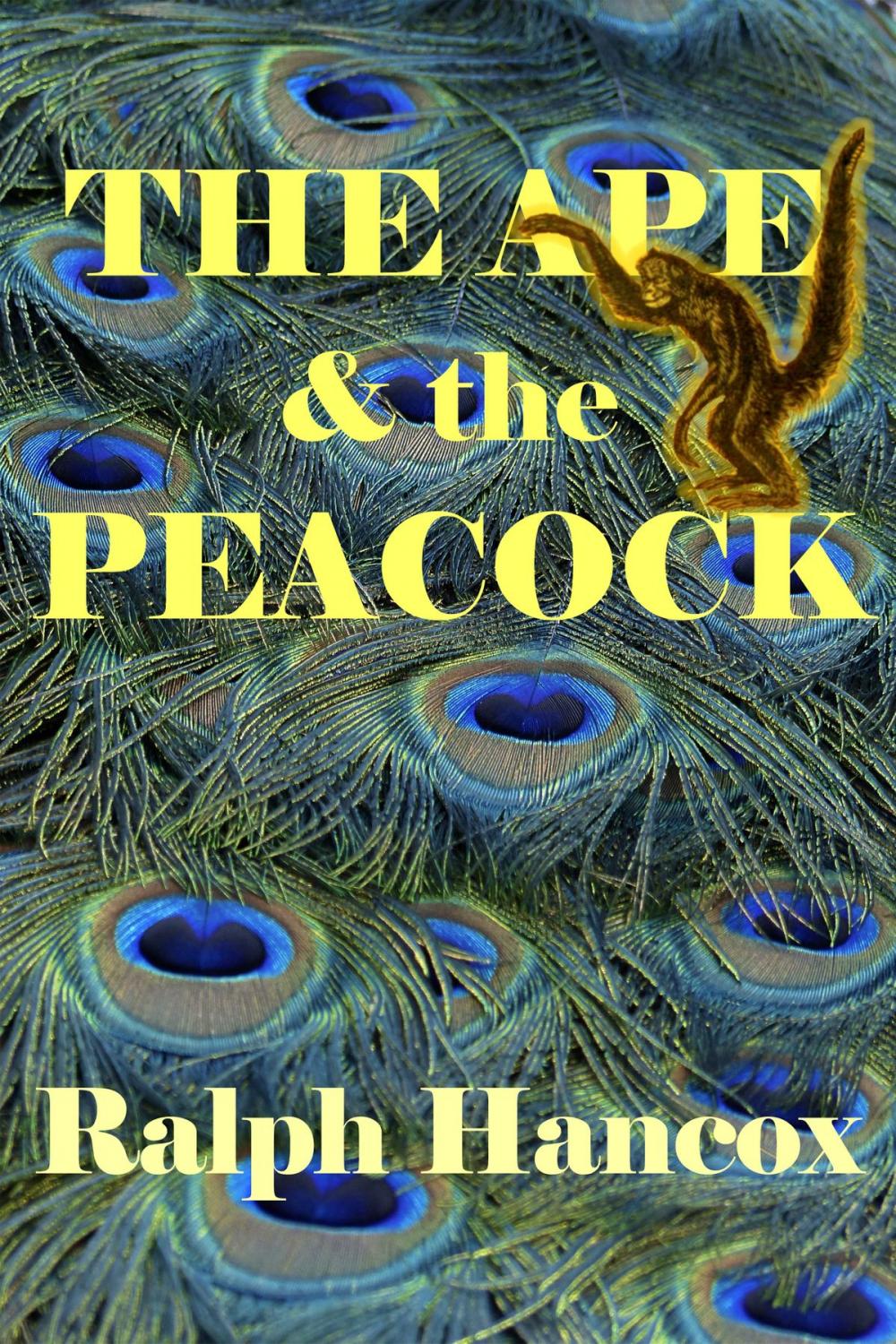 Big bigCover of The Ape & the Peacock