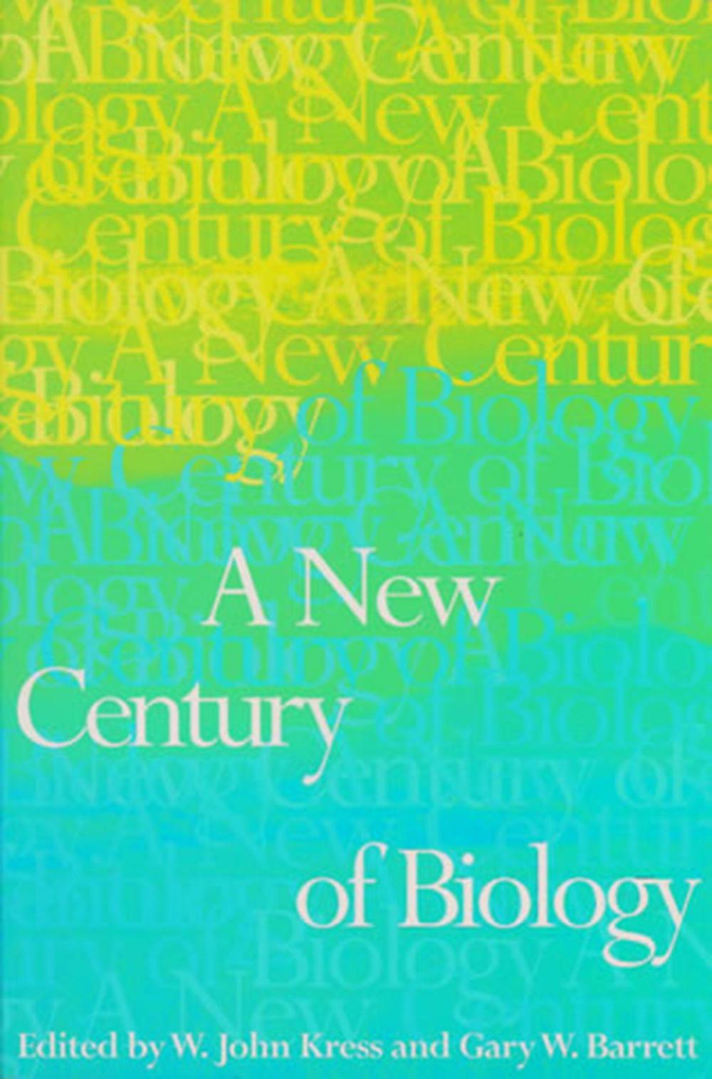 Big bigCover of A New Century of Biology