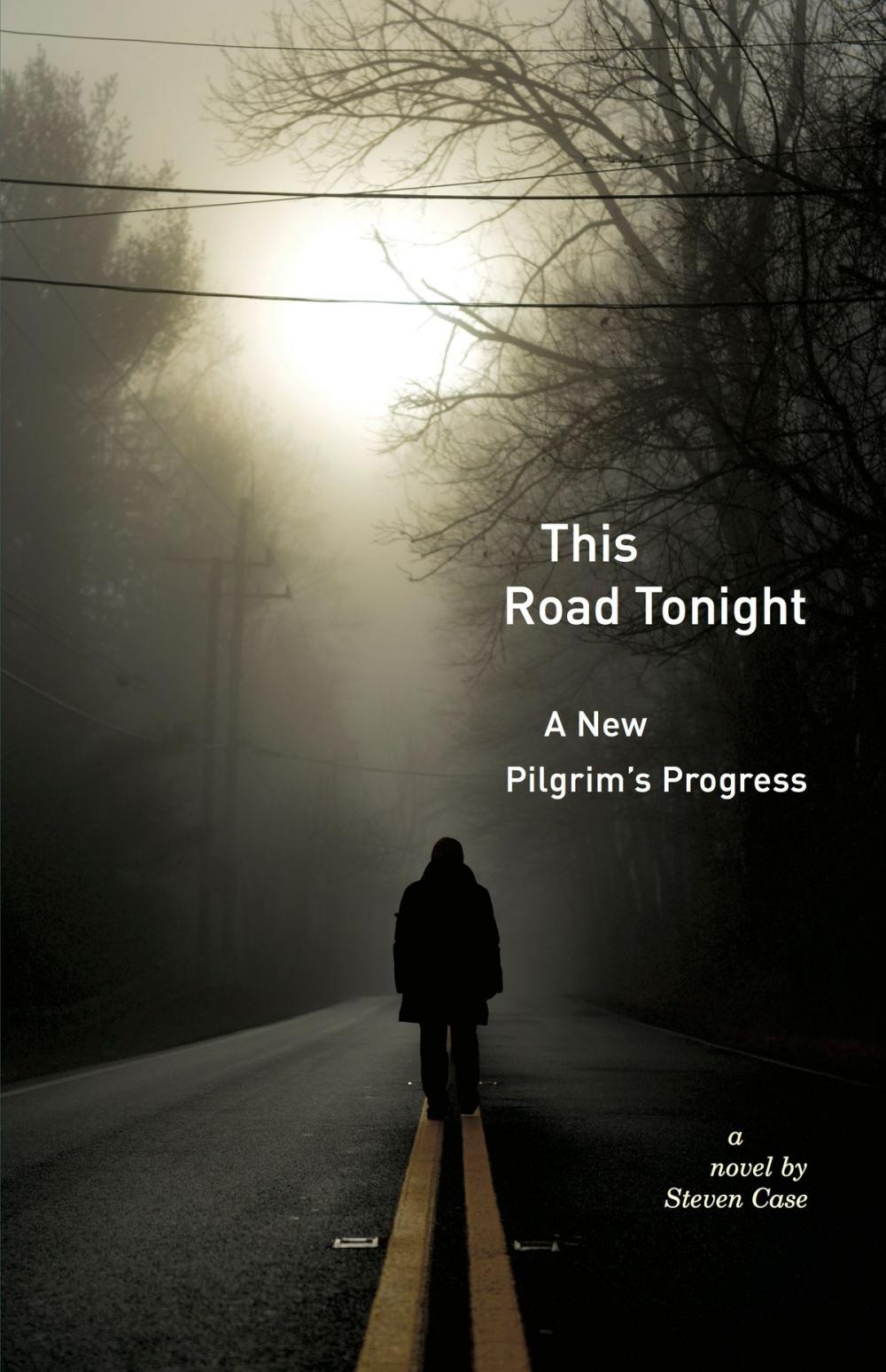 Big bigCover of This Road Tonight: A New Pilgrims Progress