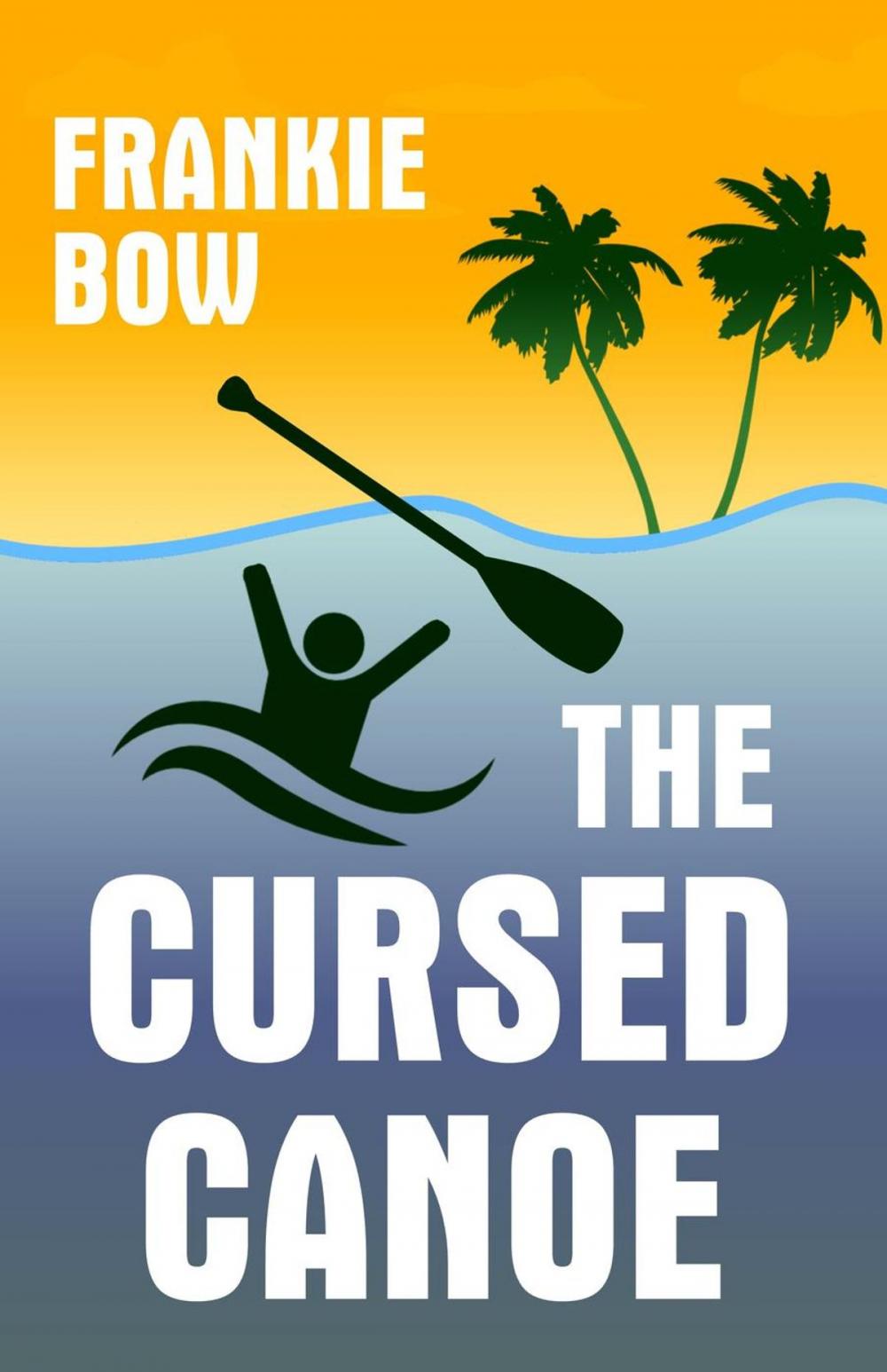 Big bigCover of The Cursed Canoe