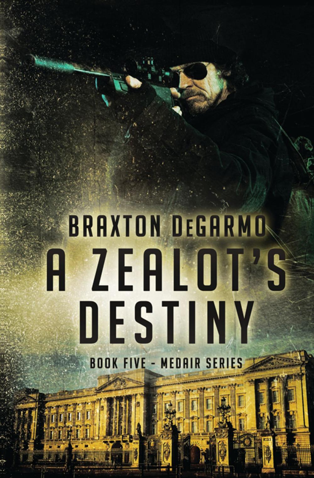 Big bigCover of A Zealot's Destiny