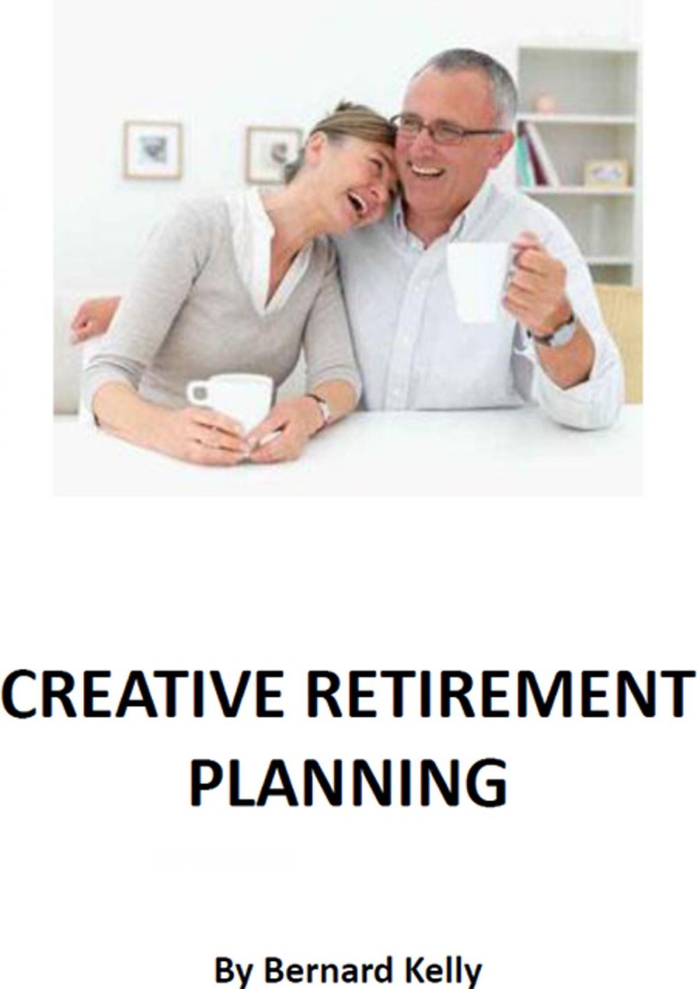 Big bigCover of Creative Retirement Planning