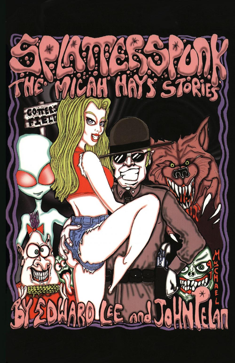 Big bigCover of Splatterspunk: The Micah Hays' Stories