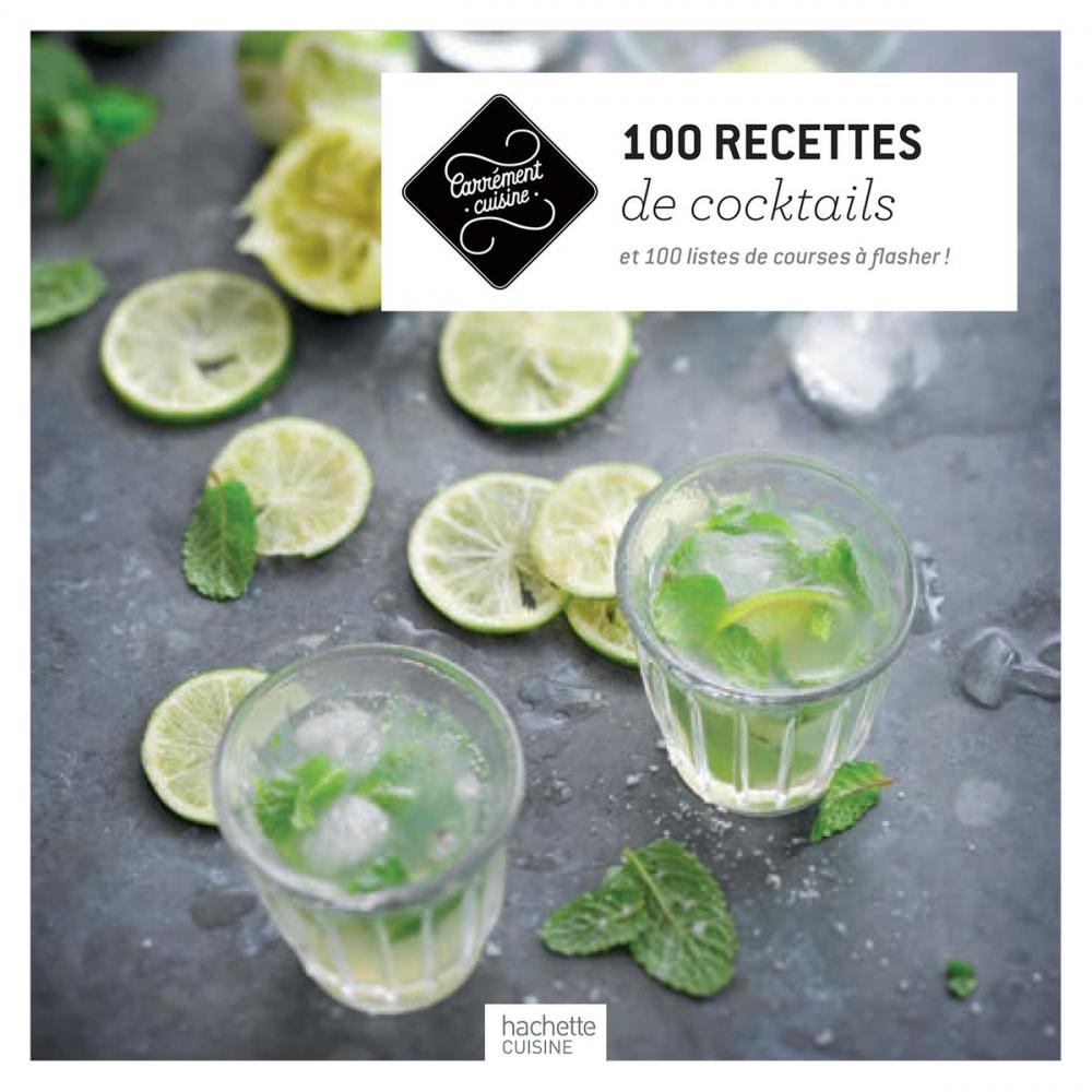 Big bigCover of 100 recettes de cocktails