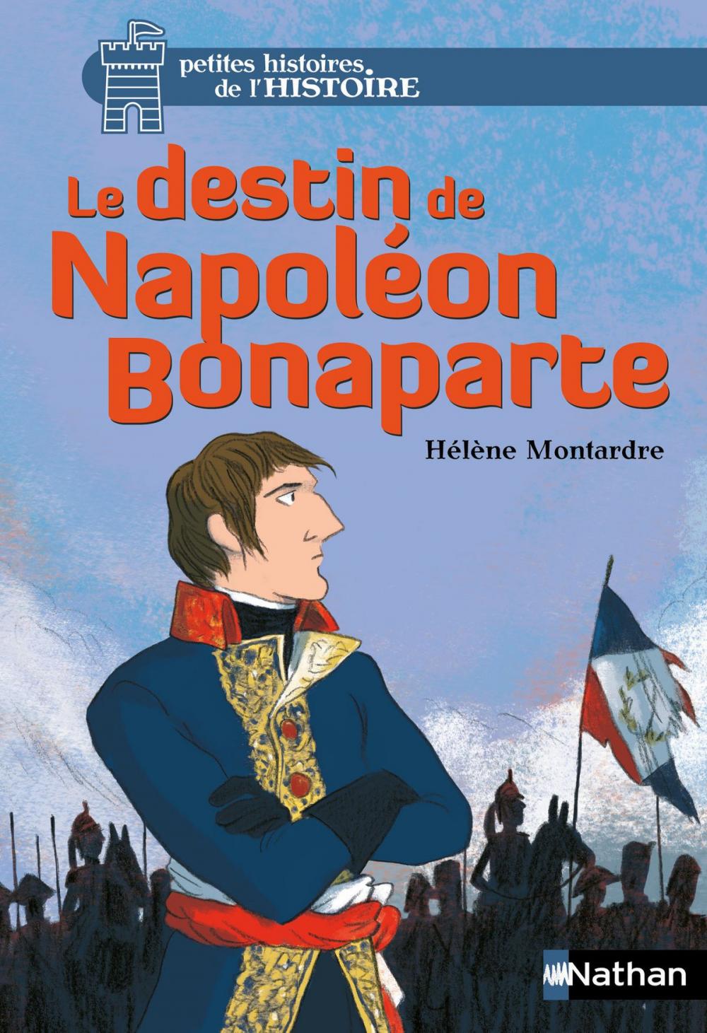 Big bigCover of Le destin de Napoléon Bonaparte