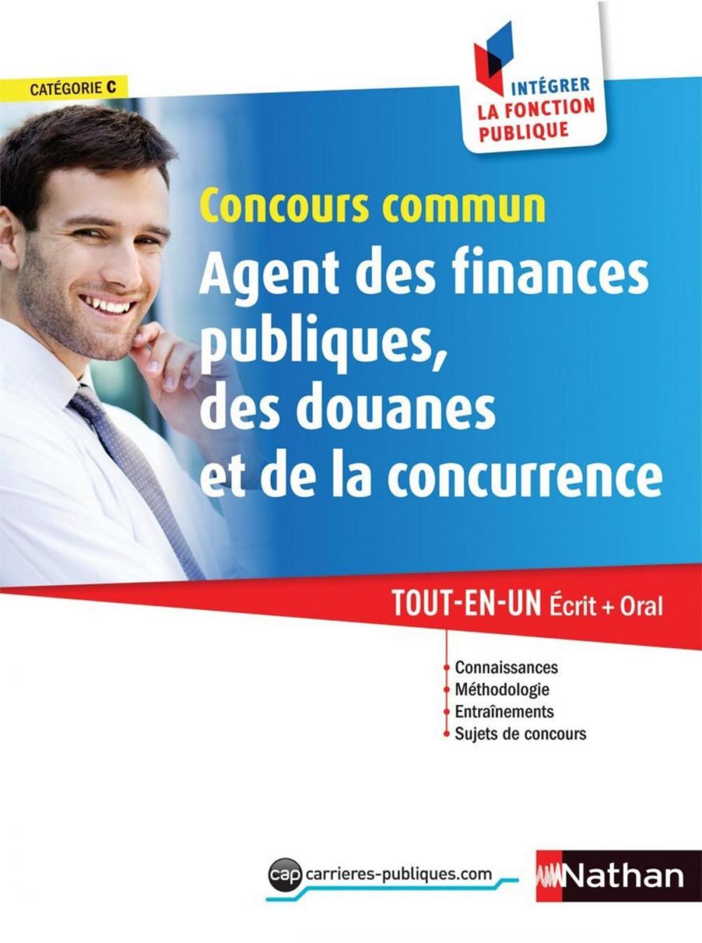 Big bigCover of Concours commun Agent des finances publiques, des douanes et de la concurrence - Catégorie C - Intégrer la fonction publique - 2015