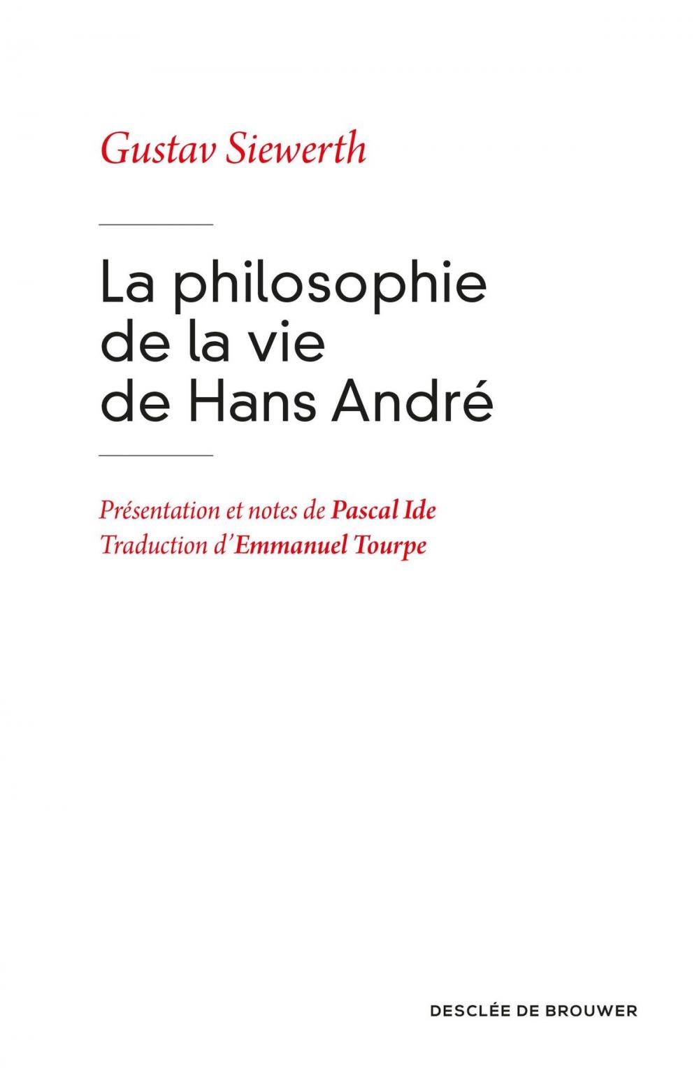 Big bigCover of La philosophie de la vie de Hans André