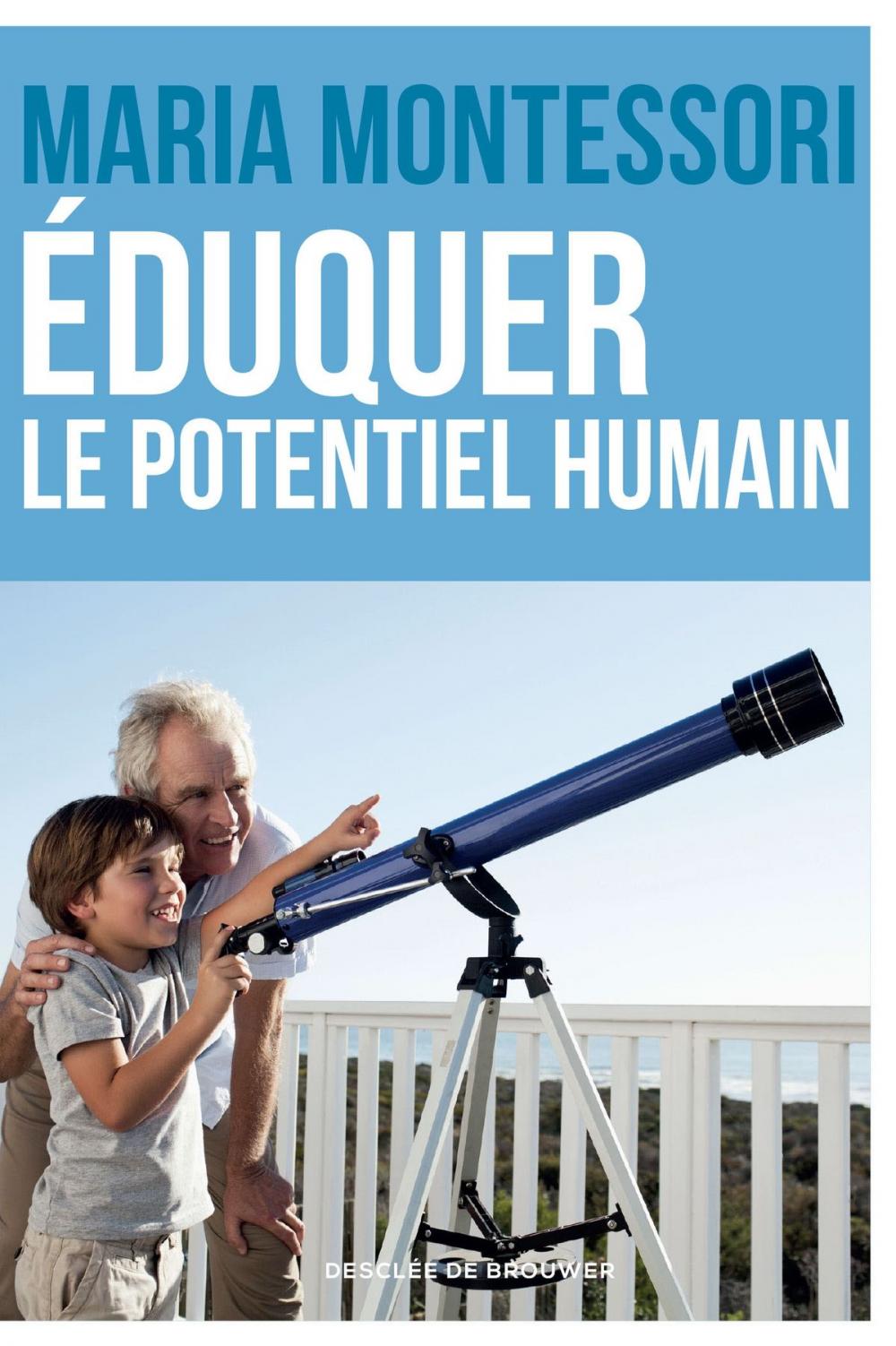 Big bigCover of Eduquer le potentiel humain