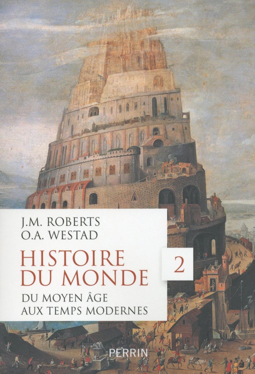 Big bigCover of Histoire du monde Tome 2: Du Moyen Age aux Temps modernes