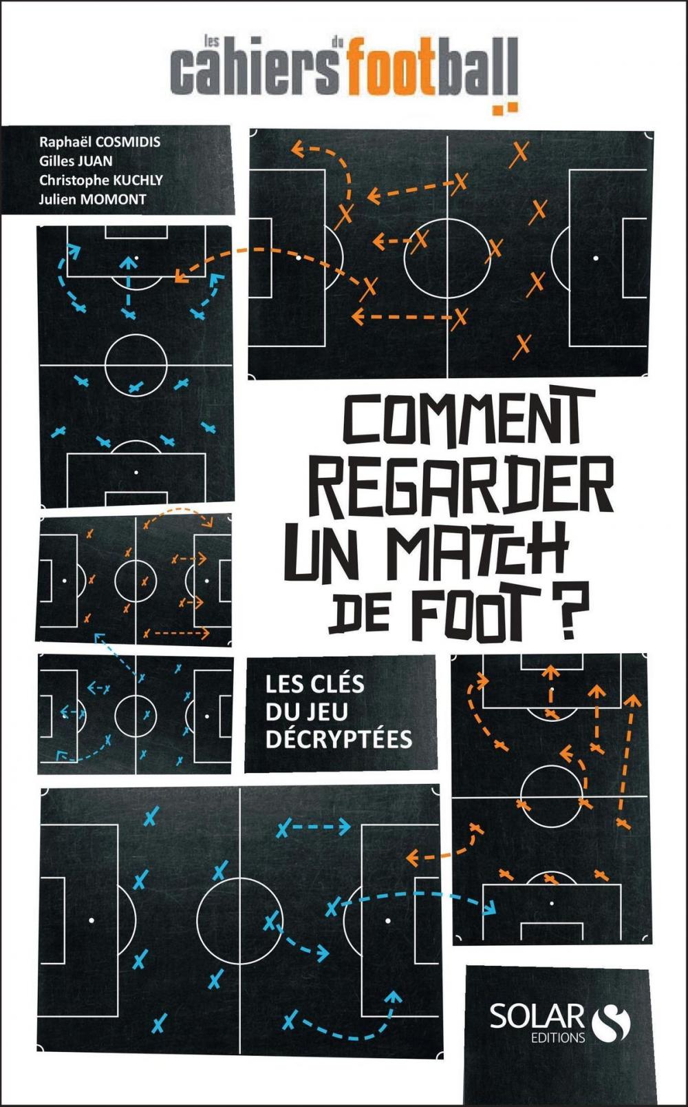 Big bigCover of Comment regarder un match de foot ?