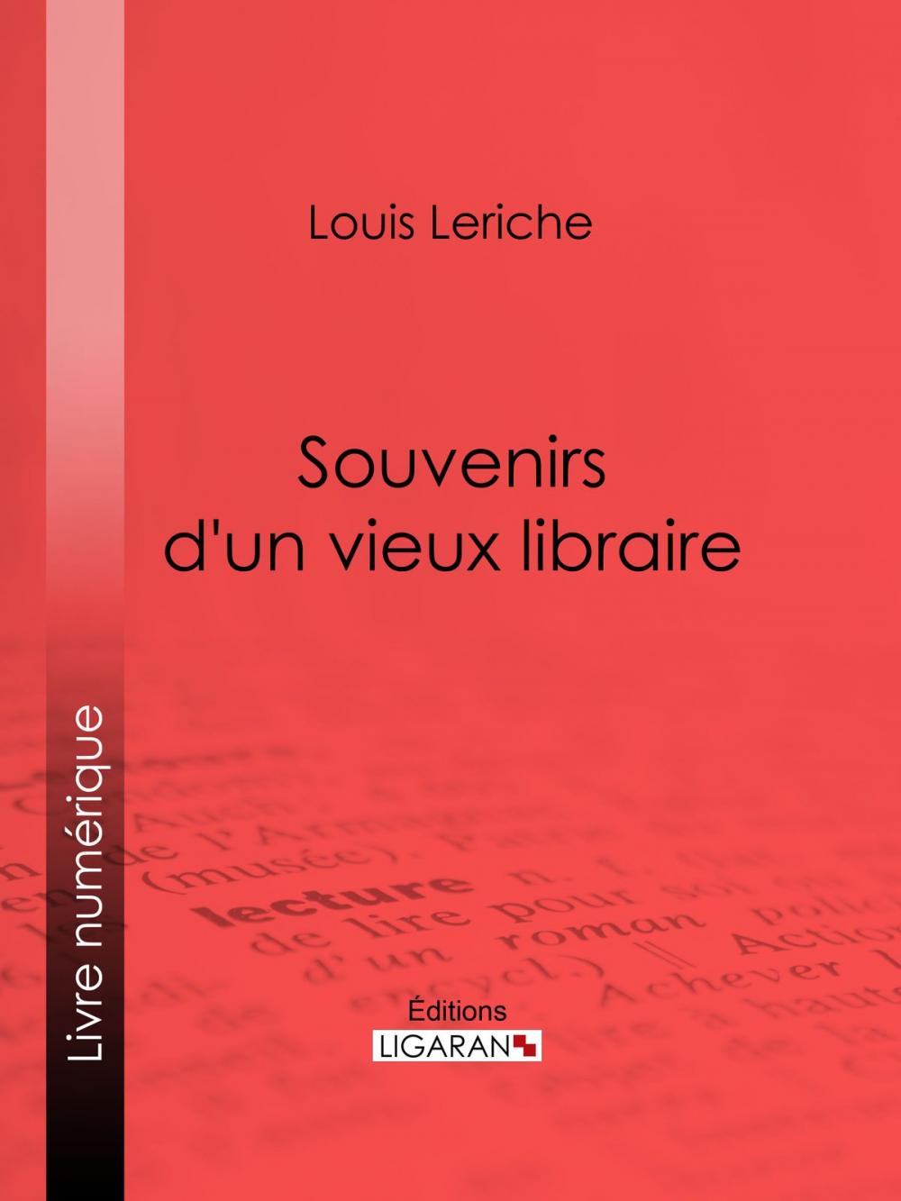 Big bigCover of Souvenirs d'un vieux libraire