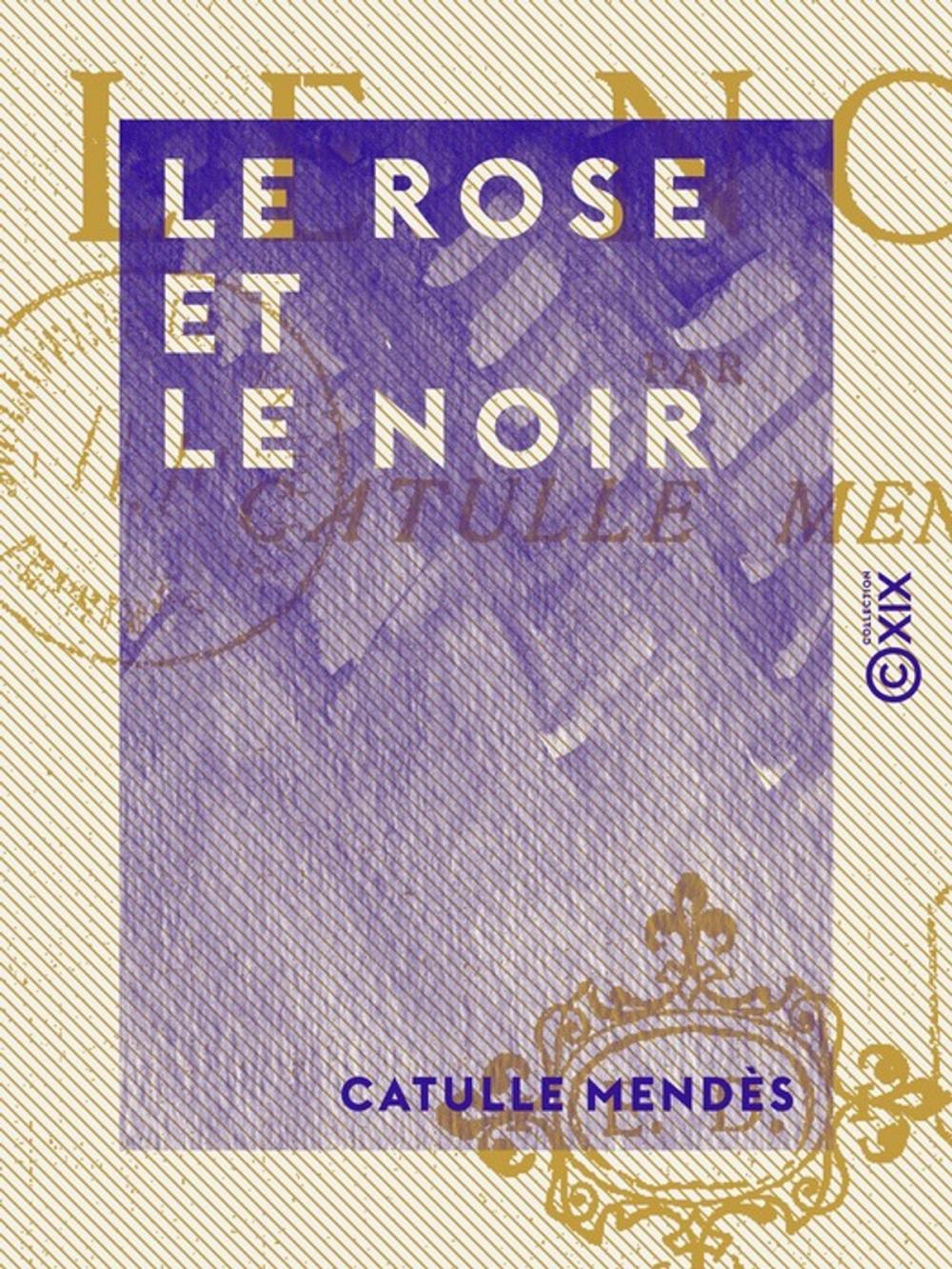 Big bigCover of Le Rose et le Noir