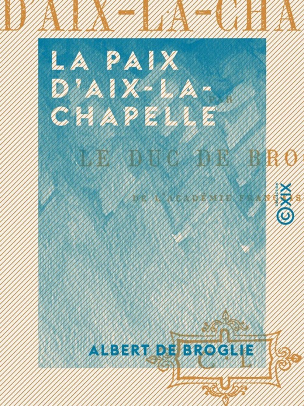 Big bigCover of La Paix d'Aix-la-Chapelle