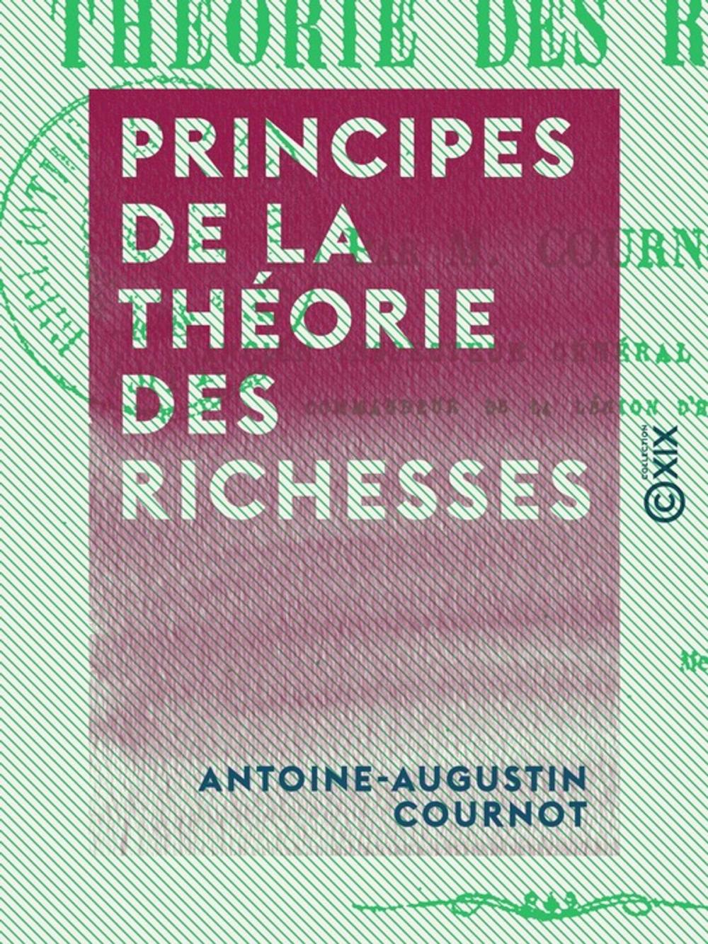 Big bigCover of Principes de la théorie des richesses