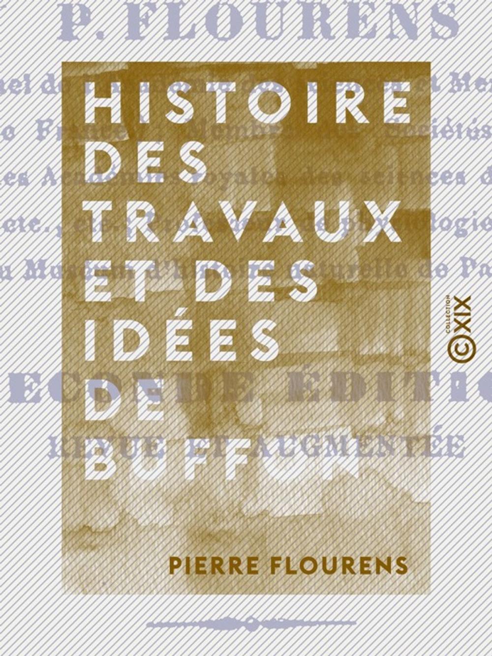 Big bigCover of Histoire des travaux et des idées de Buffon