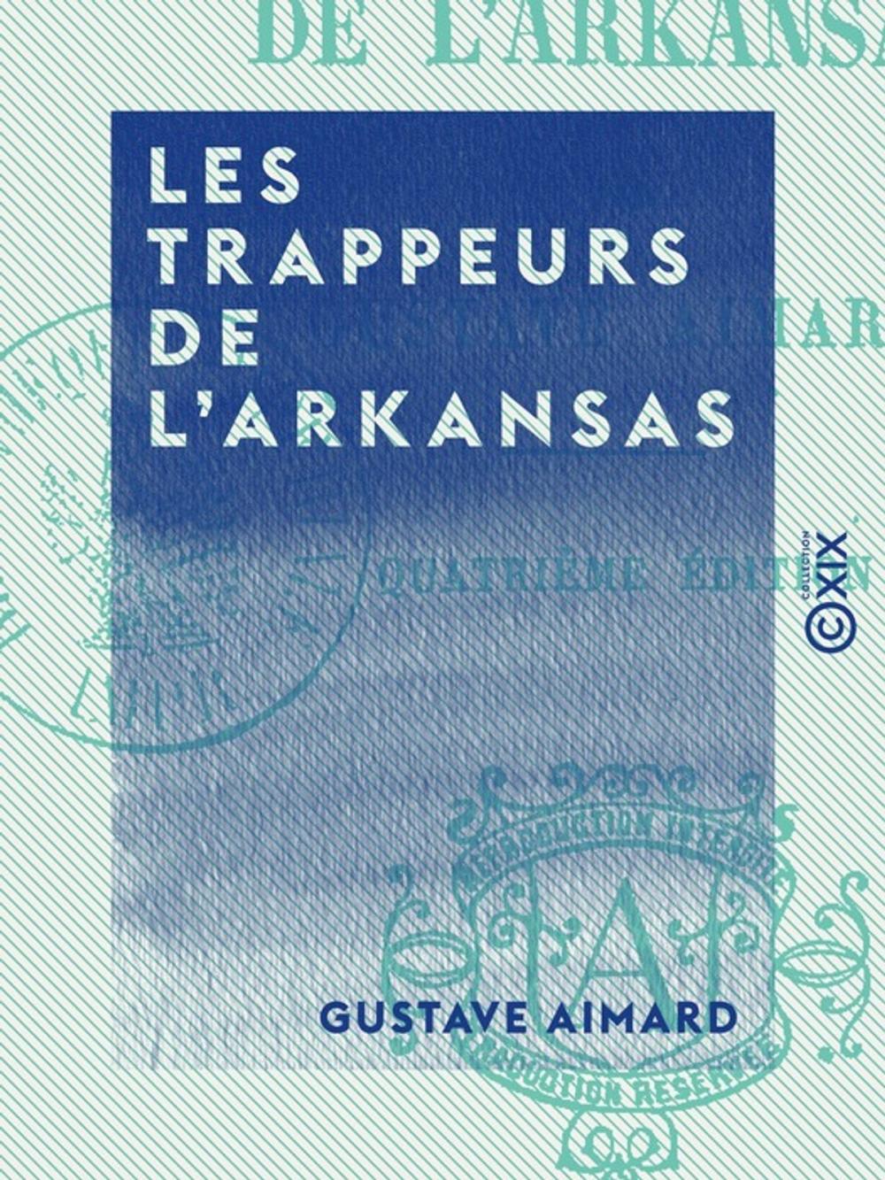 Big bigCover of Les Trappeurs de l'Arkansas