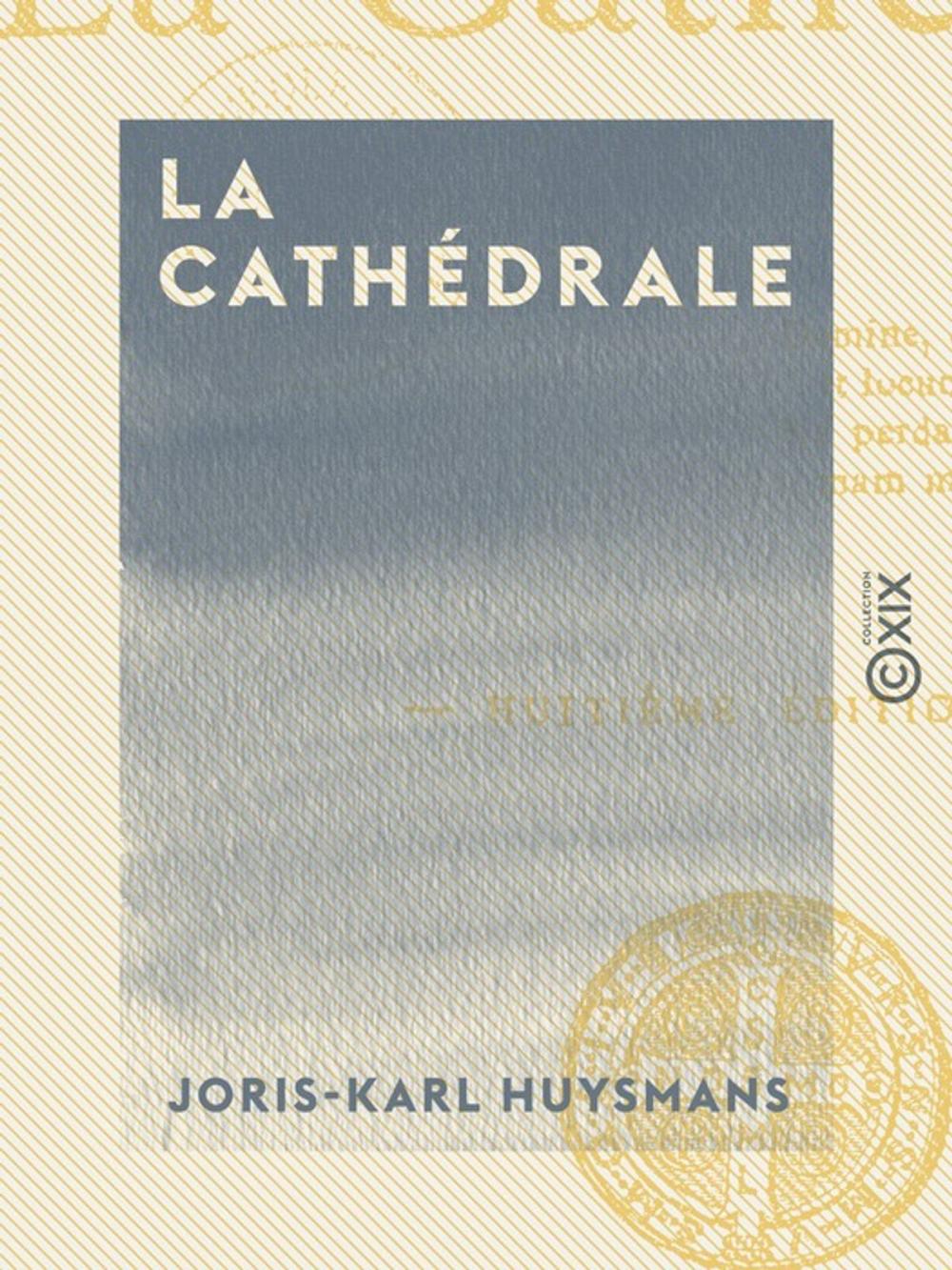 Big bigCover of La Cathédrale