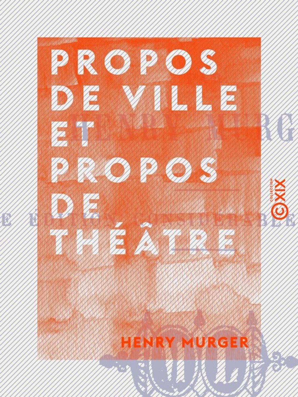 Big bigCover of Propos de ville et propos de théâtre