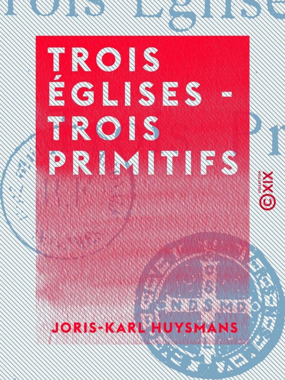 Big bigCover of Trois églises - Trois primitifs