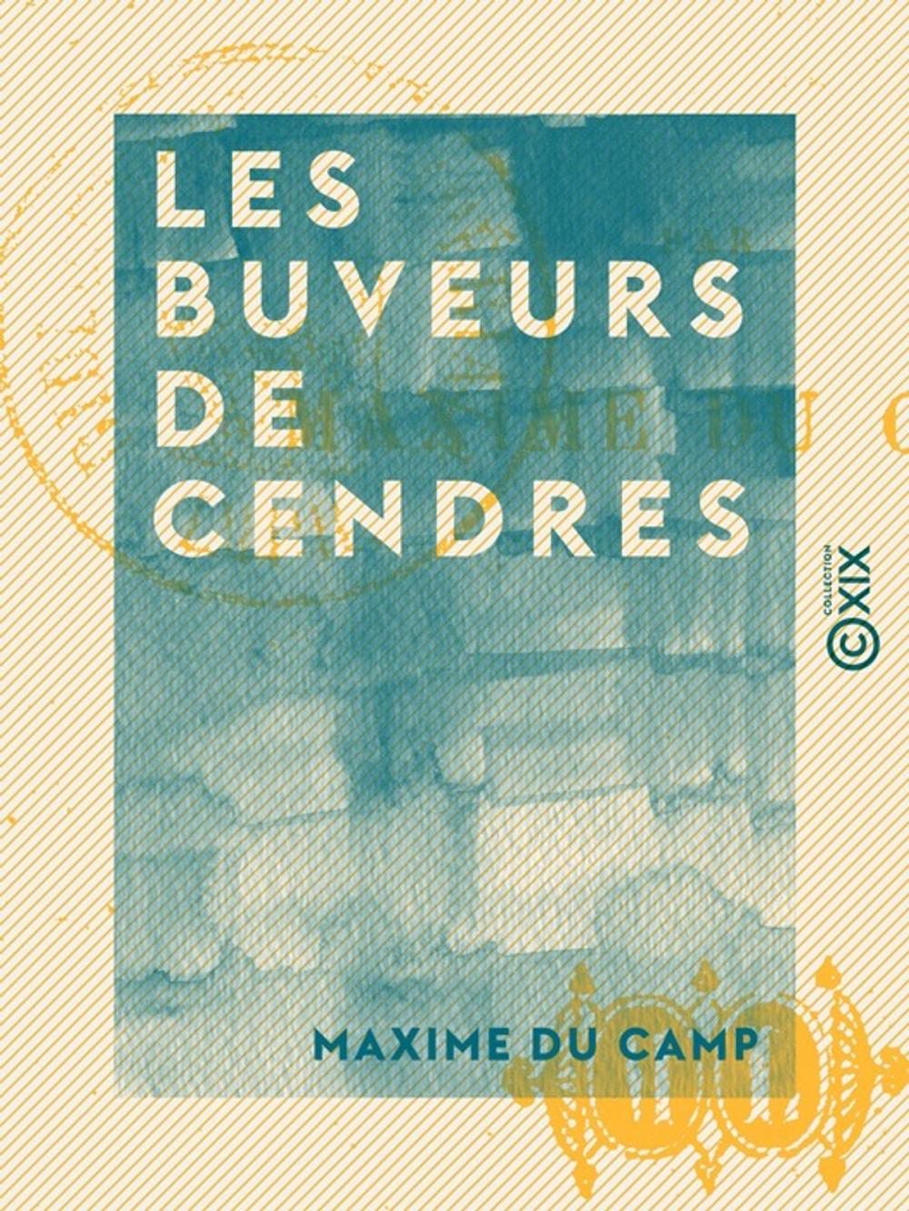 Big bigCover of Les Buveurs de cendres