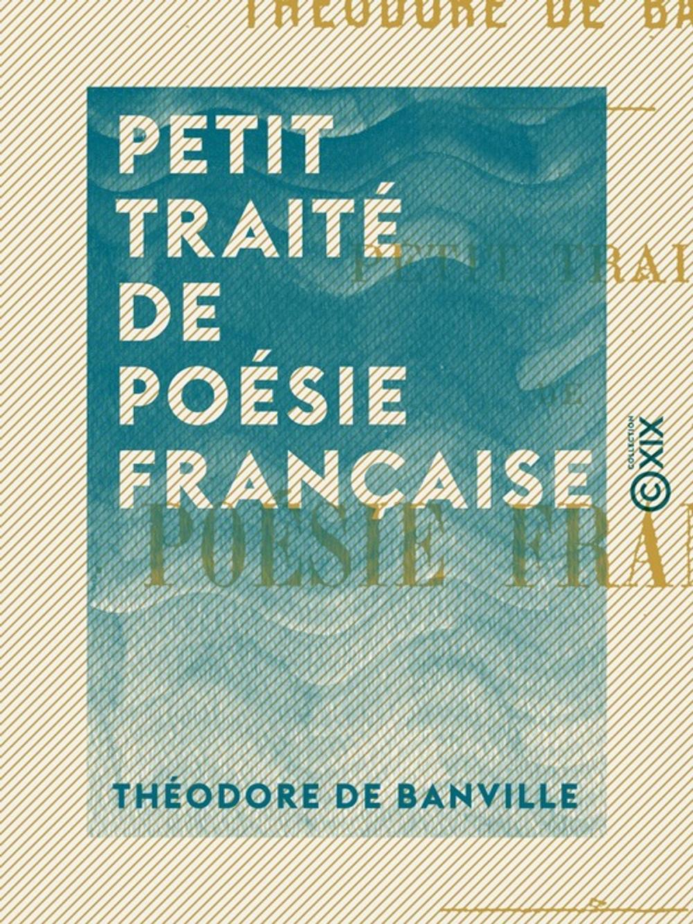 Big bigCover of Petit traité de poésie française