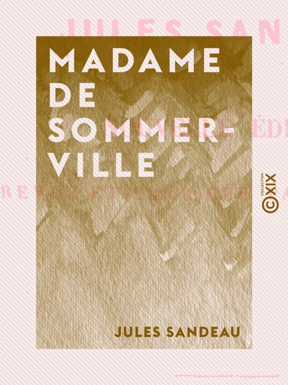 Big bigCover of Madame de Sommerville
